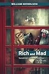 Rich and Mad by William Nicholson