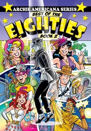 Archie Americana Series: Best of the Eighties, Vol. 2
