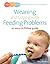 Weaning and Coping with Feeding Problems by Naia Edwards