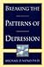 Breaking the Patterns of Depression