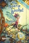 The Faerie Locket: A Companion Novel to A Practical Guide to Fairies