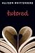 Tutored