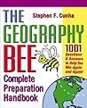 The Geography Bee Complete Preparation Handbook by Matthew T. Rosenberg