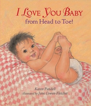 I Love You, Baby, from Head to Toe! (Hardcover)