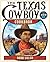 The Texas Cowboy Cookbook by Robb Walsh