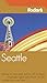 Fodor's Seattle, 3rd Edition