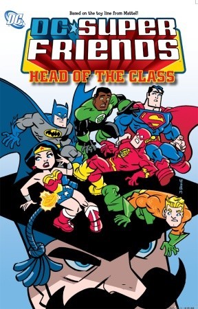 DC Super Friends, Volume 3: Head of the Class (Paperback)