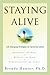 Staying Alive by Brenda Hunter