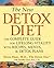 The New Detox Diet: The Com...