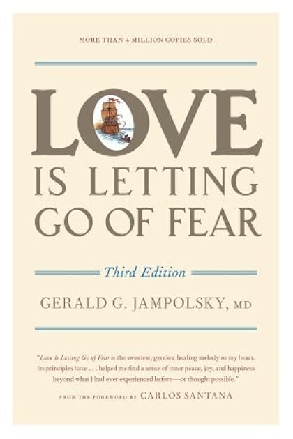 Love is Letting Go of Fear