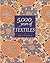 5,000 Years of Textiles (Five Thousand Years of Textiles)