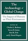 The Archaeology of Global Change: The Impact of Humans on Their Environment