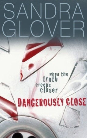 Dangerously Close (Paperback)