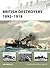 British Destroyers 1892–1918 (Osprey New Vanguard #163)