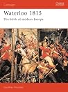 Waterloo 1815: The Birth of Modern Europe (Campaign, 15)