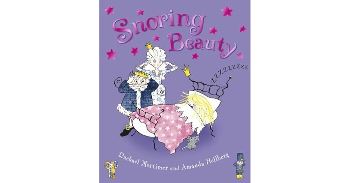Snoring Beauty by Rachael Mortimer