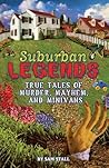 Suburban Legends:...