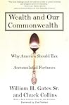 Wealth and Our Commonwealth: Why America Should Tax Accumulated Fortunes