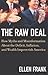 The Raw Deal: How Myths and...