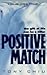 Positive Match