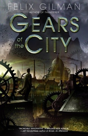 Gears of the City (Thunderer, #2)