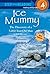 Ice Mummy (Step-Into-Reading, Step 4)