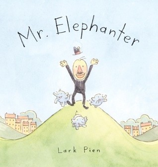 Mr. Elephanter (Hardcover)