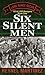 Six Silent Men: 101st LRP/R...