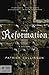 The Reformation: A History