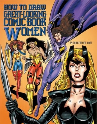 How to Draw Great-Looking Comic Book Women (Paperback)