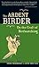 The Ardent Birder: On the Craft of Birdwatching