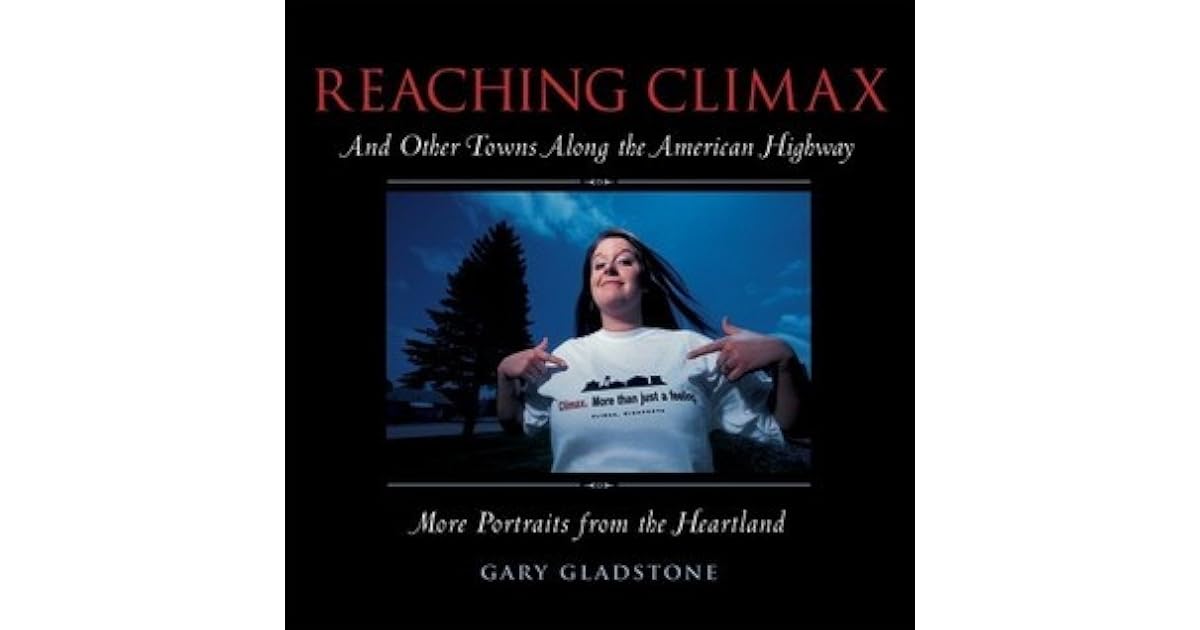 Reaching Climax And Other Towns along the American Highway by Gary