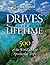 Drives of a Lifetime by Katrina Goldsaito