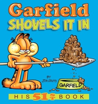 Garfield Shovels It In (Garfield #51)
