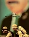 I.E.D.: War in Afghanistan and Iraq