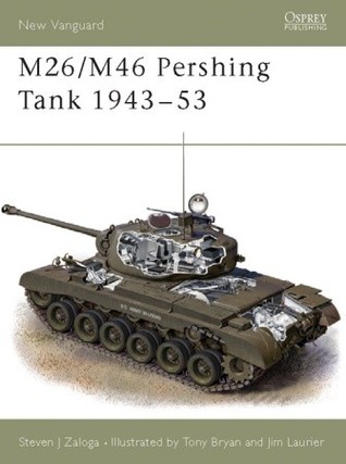 M26/M46 Pershing Tank 1943–53 (Osprey New Vanguard #35)