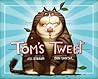 Tom's Tweet by Jill Esbaum