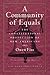 A Community of Equals
