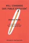Will Standards Save Public Education by Deborah Meier Will Standards Save Public Education by Deborah Meier