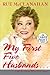 My First Five Husbands..And the Ones Who Got Away by Rue McClanahan My First Five Husbands..And the Ones Who Got Away by Rue McClanahan