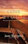 Come Along: The Journey into a More Intimate Faith