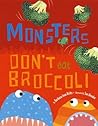 Monsters Don't Eat Broccoli by Barbara Jean Hicks