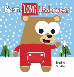 Bear In Long Underwear