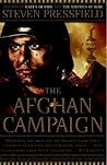 The Afghan Campaign by Steven Pressfield