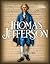 Thomas Jefferson (Cheryl Harness Histories)
