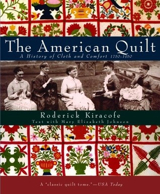 The American Quilt: A History of Cloth and Comfort 1750-1950 (Paperback)