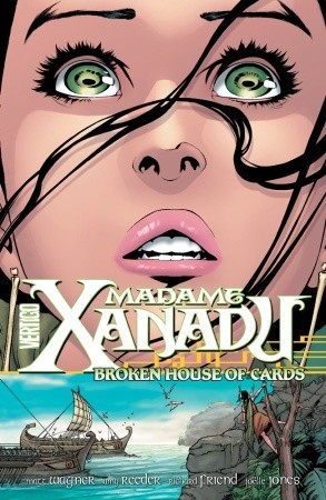 Madame Xanadu, Volume 3: Broken House of Cards (Paperback)