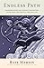 Endless Path: Awakening Within the Buddhist Imagination: Jataka Tales, Zen Practice, and Daily Life