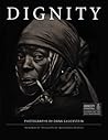 Dignity: In Honor...