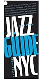 Jazz Guide, New York City, 2nd Edition